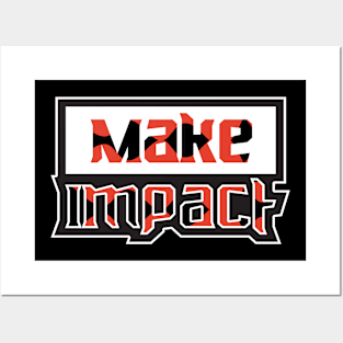 Make Impact Motivation Posters and Art